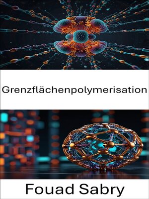 cover image of Grenzflächenpolymerisation